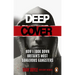 Deep Cover: How I Took Down Britain's Most Dangerous Gangsters