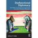 Dysfunctional Diplomacy: The Politics of International Agreements in an Era of Partisan Polarization