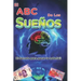El abc de los sueños: el secreto para ganar la loteria