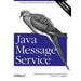 Java Message Service: Creating Distributed Enterprise Applications