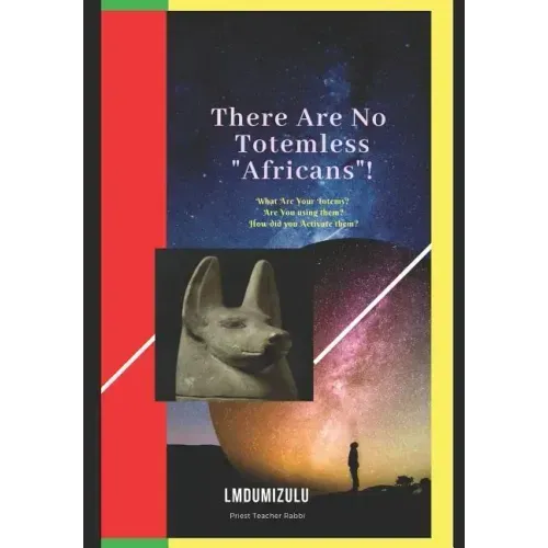 There Are No Totemless "africans"