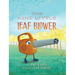 The Kind Little Leaf Blower