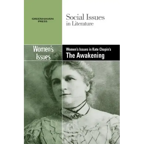 Women's Issues in Kate Chopin's the Awakening