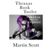 Thraxas Book Twelve: Thraxas Meets His Enemies