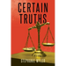 Certain Truths