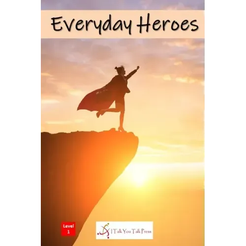 Everyday Heroes