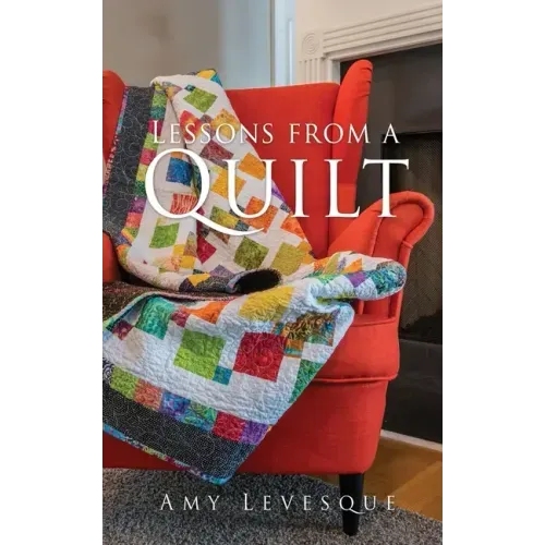 Lessons from a Quilt