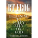 BT Frog: Beginning to Fully Rely on God