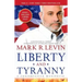 Liberty and Tyranny: A Conservative Manifesto