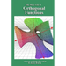 Orthogonal Functions: The Many Uses of