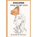 Evolving: Finding the Light Within