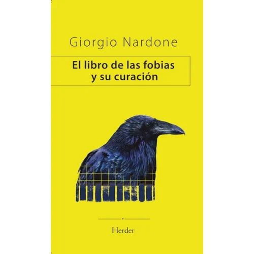 Libro de Las Fobias Y Su Curacion, El
