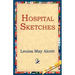 Hospital Sketches