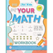 Your Math Workbook: kindergarten math workbook age 5-7 (120 Pages) - math workbook addition and subtraction Activities Kindergarten and 1s