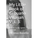 My Little Book of Cebuano Visayan Vol. 3: A Guide to the Spoken Language