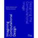 Designing the Computational Image, Imagining Computational Design