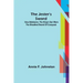 The Jester's Sword; How Aldebaran, the King's Son Wore the Sheathed Sword of Conquest