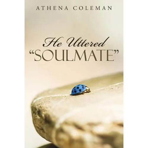 He Uttered "Soulmate"
