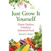 Just Grow It Yourself: Home Gardens Outshine Industrial Food