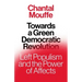Towards a Green Democratic Revolution: Left Populism and the Power of Affects
