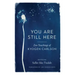 You Are Still Here: Zen Teachings of Kyogen Carlson