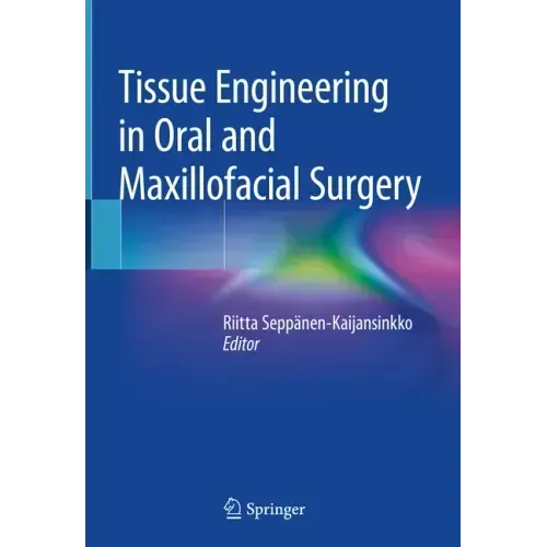 Tissue Engineering in Oral and Maxillofacial Surgery