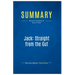 Summary: Jack: Straight from the Gut: Review and Analysis of Byrne's Book