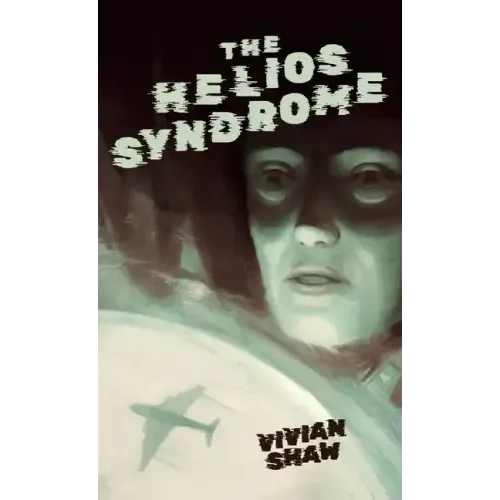 The Helios Syndrome