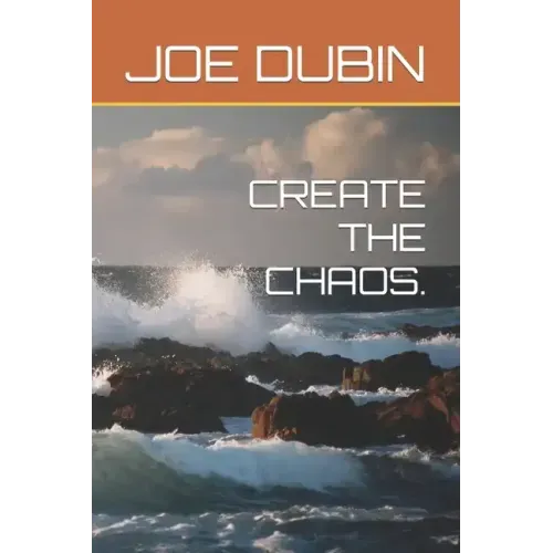 Create the Chaos.