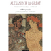 Alexander the Great: The Invisible Enemy: A Biography