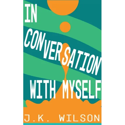 In Conversation with Myself