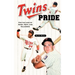 Twins Pride: For the Love of Kirby, Kent, and Killebrew