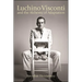 Luchino Visconti and the Alchemy of Adaptation