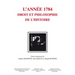 Kant. l'Annee 1784: Droit Et Philosophie de l'Histoire