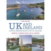 UK and Ireland Circumnavigator's Guide 3rd Edition: Essential Planning Advice for All Boaters