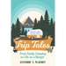 Trip Tales: From Family Camping to Life as a Ranger