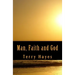 Man, Faith and God