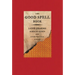 The Good Spell Book: Love Charms, Magical Cures, and Other Practical Sorcery