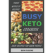 Busy Keto Cookbook