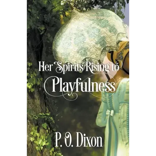 Her Spirits Rising to Playfulness