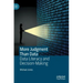 More Judgment Than Data: Data Literacy and Decision-Making