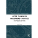Actor Training in Anglophone Countries: Past, Present and Future