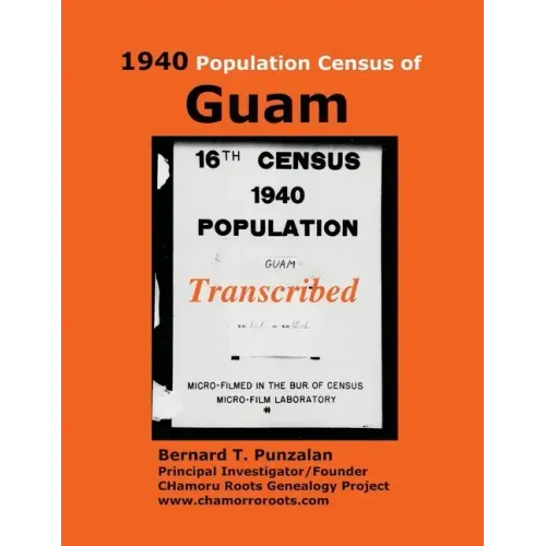 1940 Population Census of Guam: Transcribed