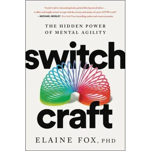 Switch Craft: The Hidden Power of Mental Agility