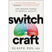 Switch Craft: The Hidden Power of Mental Agility
