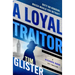 A Loyal Traitor