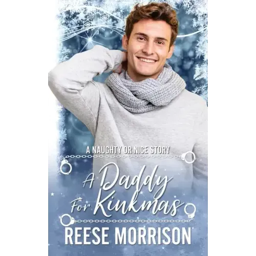 A Daddy for Kinkmas: MM Holiday Romance