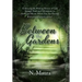 Between the Gardens: Embracing the Pruning Process of God Through Trials and Tribulations to Grow and Bloom Where You Are Planted