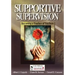 Supportive Supervision: Becoming a Teacher of Teachers