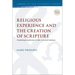 Religious Experience and the Creation of Scripture: Examining Inspiration in Luke-Acts and Galatians